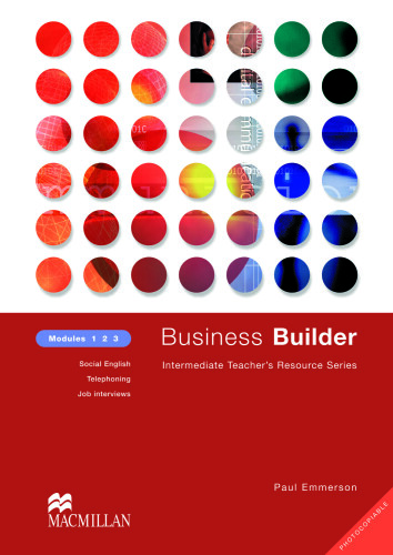 Business Builder: Teacher Resource Module 1-3 Paperback