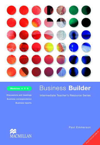 Business Builder: Teacher Resource Module 4-6 Paperback