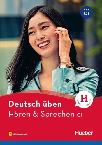 Deutsch üben Hören und Sprechen C1