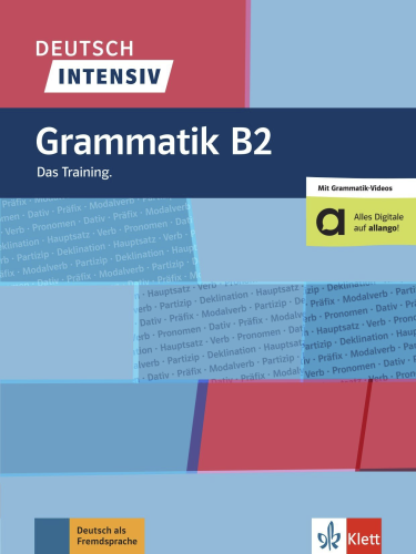 Deutsch intensiv. Grammatik B2.