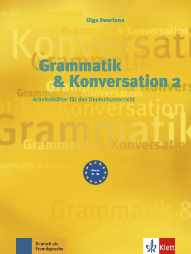 Grammatik & Konversation 2