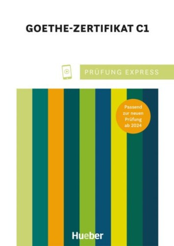 Prüfung Express – Goethe Zertifikat C1