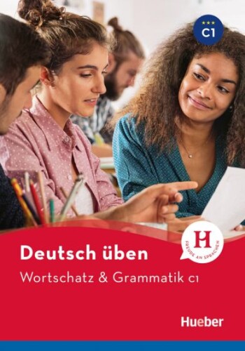 Wortschatz & Grammatik C1