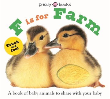 F is for Farm by Roger Priddy