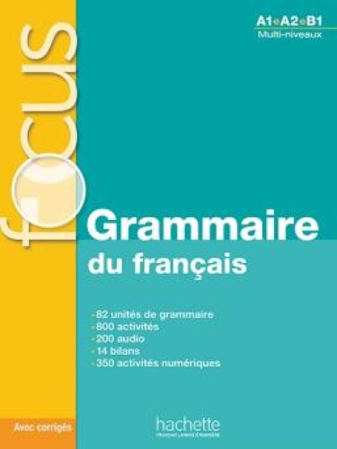 FOCUS - GRAMMAIRE DU FRANCAIS LE + CD AUDIO 
