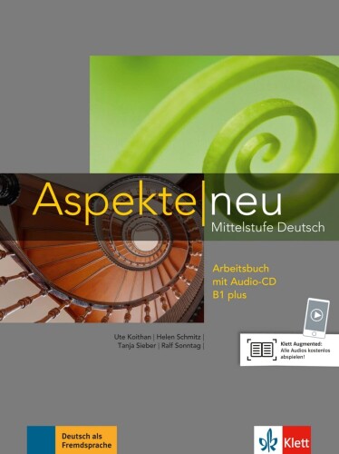 Aspekte Neu. B1 plus. Arbeitsbuch (+CD)