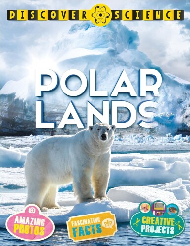 Polar Lands. Discover Science