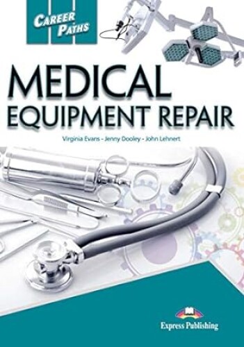 MEDICAL EQUIPMENT REPAIR